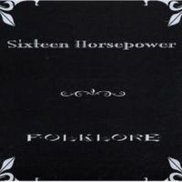 16 Horsepower - Folklore i gruppen CD / Pop-Rock hos Bengans Skivbutik AB (500052)