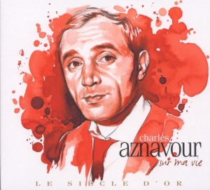 Charles Aznavour - Le Siecle D'or i gruppen CD / Pop-Rock hos Bengans Skivbutik AB (500126)