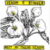 Venom P. Stinger - Meet My Friend Venom i gruppen VINYL / Pop-Rock hos Bengans Skivbutik AB (500178)