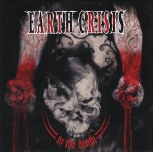 Earth Crisis - To The Death i gruppen CDK-07 hos Bengans Skivbutik AB (500266)