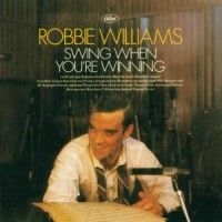 Robbie Williams - Swing When You Are W i gruppen VI TIPSER / Julegavetips CD hos Bengans Skivbutik AB (500282)