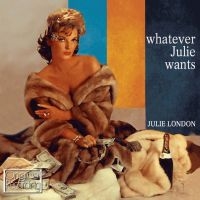 London Julie - Whatever Julie Wants i gruppen CD hos Bengans Skivbutik AB (500302)