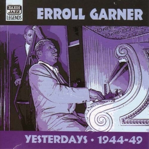 Erroll Garner - Yesterdays i gruppen VI TIPSER / Julegavetips CD hos Bengans Skivbutik AB (501046)