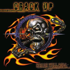 Crack Up - Heads Will Roll - Ltd.Ed.Reissue i gruppen CD / Metal/ Heavy metal hos Bengans Skivbutik AB (501357)