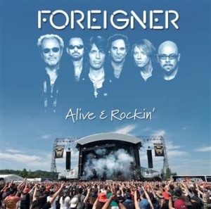 Foreigner - Alive And Rockin' i gruppen CD / Rock hos Bengans Skivbutik AB (501493)