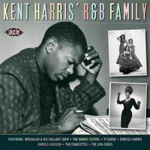 Various Artists - Kent Harris' R&B Family i gruppen CD / Pop-Rock,RnB-Soul hos Bengans Skivbutik AB (501599)