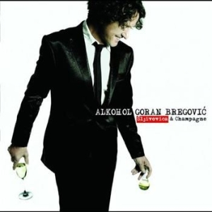 Bregovic Goran - Alkohol i gruppen CD / Pop-Rock hos Bengans Skivbutik AB (502641)