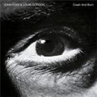 Foxx John & Louis Gordon - Crash And Burn i gruppen VI TIPSER / Julegavetips CD hos Bengans Skivbutik AB (502893)