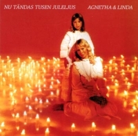 Agnetha Fältskog Linda Ulvaeus - Nu Tändas Tusen Juleljus (CD) i gruppen CD / JuleMusikkk,Pop-Rock,Svensk Musikkk,Annet hos Bengans Skivbutik AB (503216)