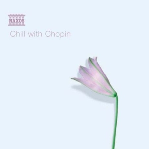 Chopin Frederic - Chill With Chopin i gruppen CD / Annet hos Bengans Skivbutik AB (503453)