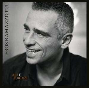 Ramazzotti Eros - Ali E Radici i gruppen CD / Pop-Rock,Annet hos Bengans Skivbutik AB (503807)