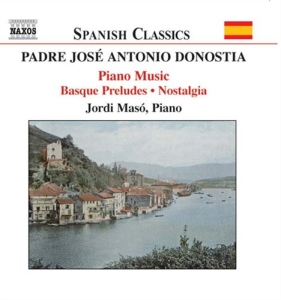 Donostia Jose Antonio - Piano Works i gruppen VI TIPSER / Julegavetips CD hos Bengans Skivbutik AB (503960)