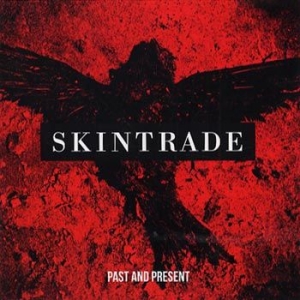 Skintrade - Past And Present i gruppen CD / Metal/ Heavy metal hos Bengans Skivbutik AB (504499)