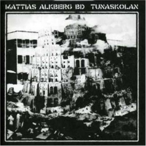 Mattias Alkberg Bd - Tunaskolan i gruppen CD / Pop-Rock,Svensk Musikkk hos Bengans Skivbutik AB (504993)