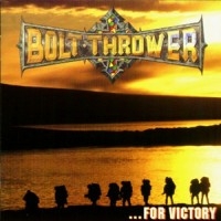 Bolt Thrower - For Victory i gruppen CD / Metal hos Bengans Skivbutik AB (505346)