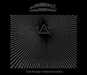 Kingdom Of Evol Feat. Freddie Wadli - Dark Passages - Nocturnal Incidents i gruppen Labels / Progress Productions hos Bengans Skivbutik AB (506025)