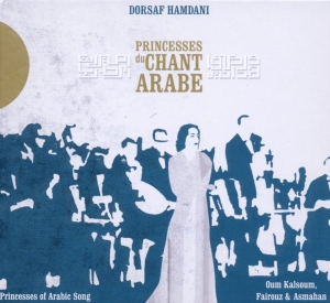 Hamdani Dorsaf - Princesses Du Chant Arabe i gruppen CD / Elektroniskt,Klassisk hos Bengans Skivbutik AB (506298)