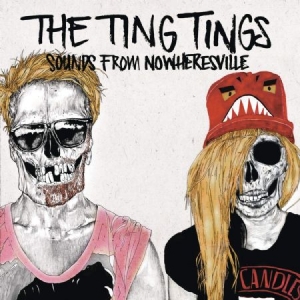 Ting Tings The - Sounds From Nowheresville i gruppen VI TIPSER / Julegavetips CD hos Bengans Skivbutik AB (506320)