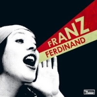 Franz Ferdinand - You Could Have It So Much Better i gruppen CD hos Bengans Skivbutik AB (507751)