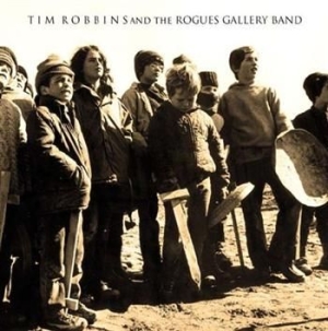 Robbins Tim & The Rogue Gallery - Tim Robbins & The Rogue Gallery i gruppen VI TIPSER / Julegavetips CD hos Bengans Skivbutik AB (508200)