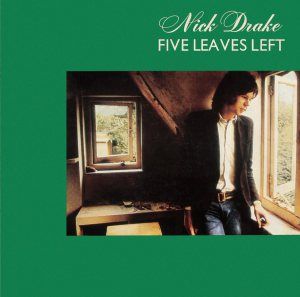 Nick Drake - Five Leaves Left - Vinyl i gruppen VI TIPSER / Mest Populære vinylklassiker hos Bengans Skivbutik AB (508622)