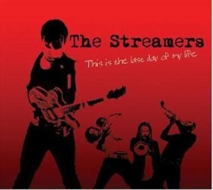 Streamers The - This Is The Last Day Of My Life i gruppen CD / Pop-Rock,Svensk Musikkk hos Bengans Skivbutik AB (509873)