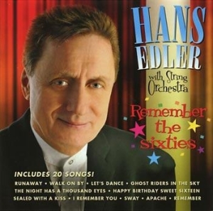 Edler Hans With String Orchestra - Remember The Sixties i gruppen CD / Rock hos Bengans Skivbutik AB (510207)