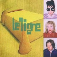 Le Tigre - Le Tigre i gruppen CD / Pop-Rock hos Bengans Skivbutik AB (510226)