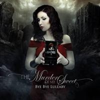 Murder Of My Sweet - Bye Bye Lullaby i gruppen CD / Metal,Svensk FolkeMusikkk hos Bengans Skivbutik AB (510958)