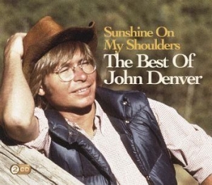 Denver John - Sunshine On My Shoulders: The Best Of John Denver i gruppen KalasCDx hos Bengans Skivbutik AB (511524)