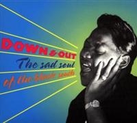 Various Artists - Down & Out:Sad Soul Of The Black So i gruppen CD / Pop-Rock,RnB-Soul hos Bengans Skivbutik AB (511536)