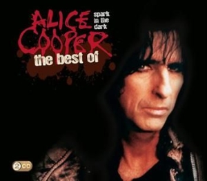 Cooper Alice - Spark In The Dark: The Best Of Alice Cooper i gruppen CD / Pop-Rock hos Bengans Skivbutik AB (511539)