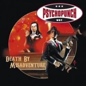 Psychopunch - Death By Misadventure i gruppen CD / Pop hos Bengans Skivbutik AB (511554)