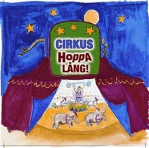 Diverse Artister - Cirkus Hoppalång i gruppen Externt_Lager / Naxoslager hos Bengans Skivbutik AB (512049)