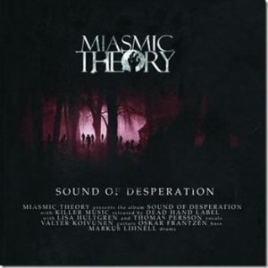 Miasmic Theory - Sound Of Desperation i gruppen CD / CD Metal hos Bengans Skivbutik AB (512152)