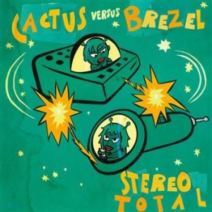 Stereo Total - Cactus Vs Brezel i gruppen MK Test 3 hos Bengans Skivbutik AB (513823)