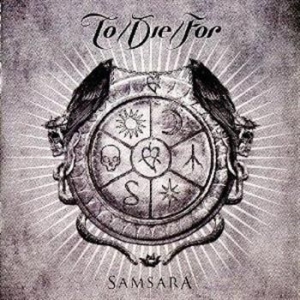 To/Die/For - Samsara - Digi i gruppen CD / Metal hos Bengans Skivbutik AB (514600)