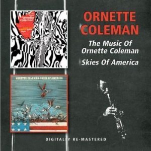 Coleman Ornette - Music Of/Skies Of America i gruppen CD / Jazz hos Bengans Skivbutik AB (514687)