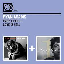 Adams ryan - 2For1 Easy Tiger/Love Is Hell i gruppen CD / Pop hos Bengans Skivbutik AB (514915)