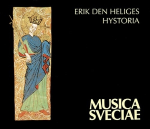 Svensk Gregoriansk Sång - Erik Den Heliges Hystoria i gruppen cdonuppdat / CDON Jazz Klassisk NX hos Bengans Skivbutik AB (515029)