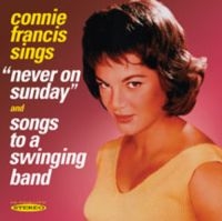 Francis Connie - Never On Sunday /  Songs To A Swing i gruppen CD / Pop-Rock hos Bengans Skivbutik AB (515127)