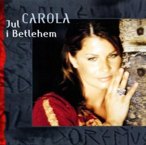 Carola - Jul I Betlehem i gruppen VI TIPSER / Julemusikk på Vinyl & CD hos Bengans Skivbutik AB (515297)