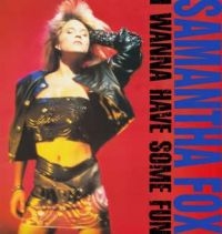 Fox Samantha - I Wanna Have Some Fun - Deluxe Edit i gruppen Minishops / Samantha Fox hos Bengans Skivbutik AB (515404)