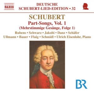 Schubert - Part Songs Volume 1 i gruppen Externt_Lager / Naxoslager hos Bengans Skivbutik AB (515477)