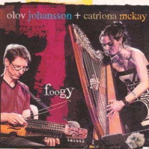 Johansson Olov & Catriona Mckay - Foggy i gruppen CD / Elektroniskt hos Bengans Skivbutik AB (515482)