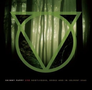 Skinny Puppy - Live Bootlegged Broke And In Solven i gruppen CD / Pop-Rock hos Bengans Skivbutik AB (515546)