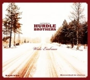 The Hurdle Brothers - Wide Embrace i gruppen Externt_Lager / Naxoslager hos Bengans Skivbutik AB (515664)