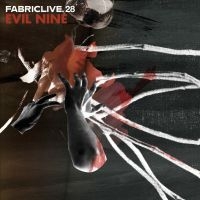 Evil Nine - Fabriclive 28 : i gruppen CD / Dance-Techno,Pop-Rock hos Bengans Skivbutik AB (516248)