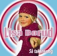 Börud Lisa - Så Takknemlig i gruppen CD hos Bengans Skivbutik AB (517188)