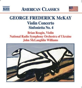 Mckay George Frederick - Violin Concerto/Orchestral Wor i gruppen VI TIPSER / Julegavetips CD hos Bengans Skivbutik AB (517730)